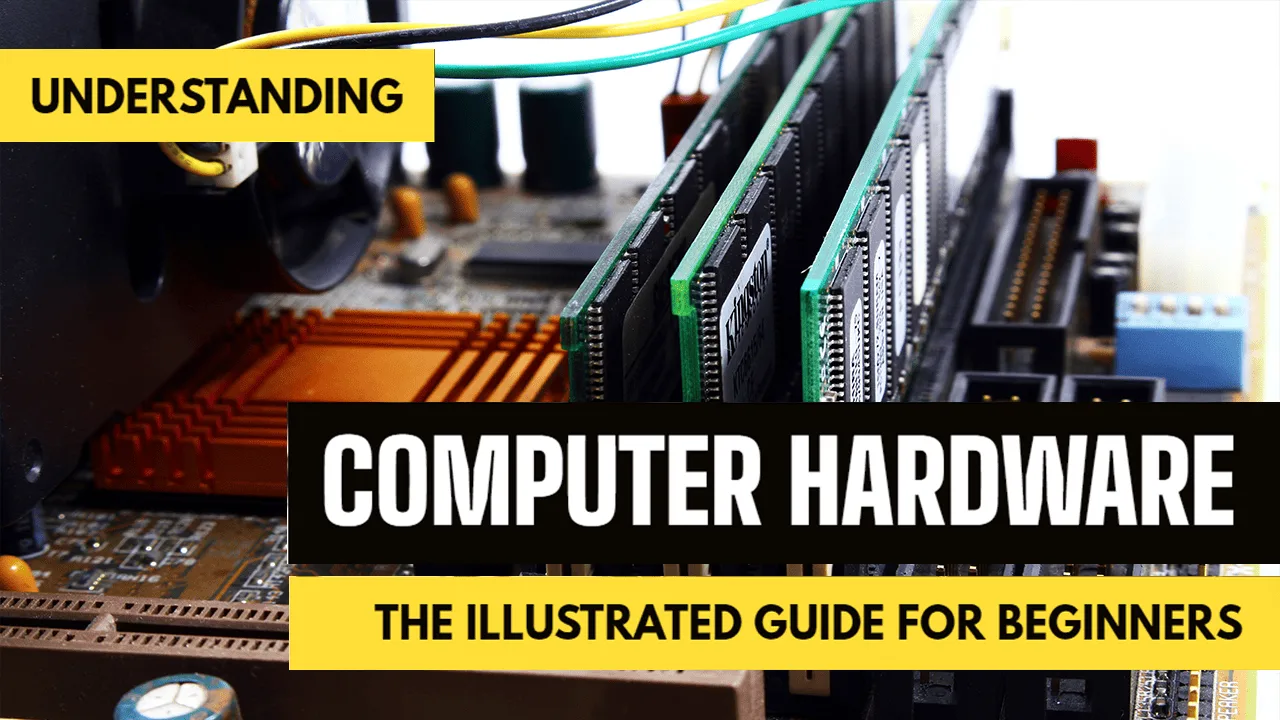 Understanding Computer Hardware