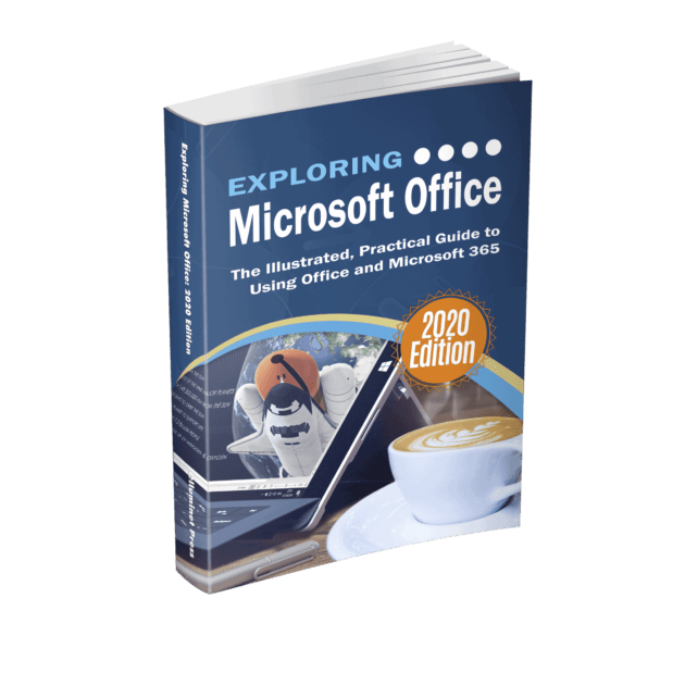 Exploring Microsoft Office: 2020 Edition