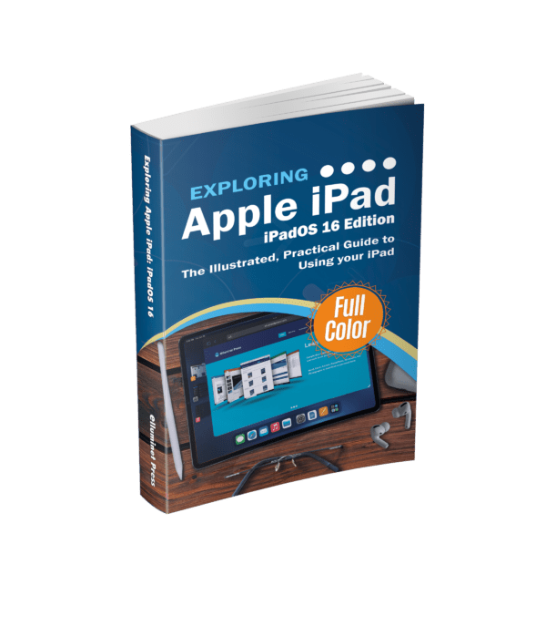 Exploring iPad: iPadOS 16 Edition