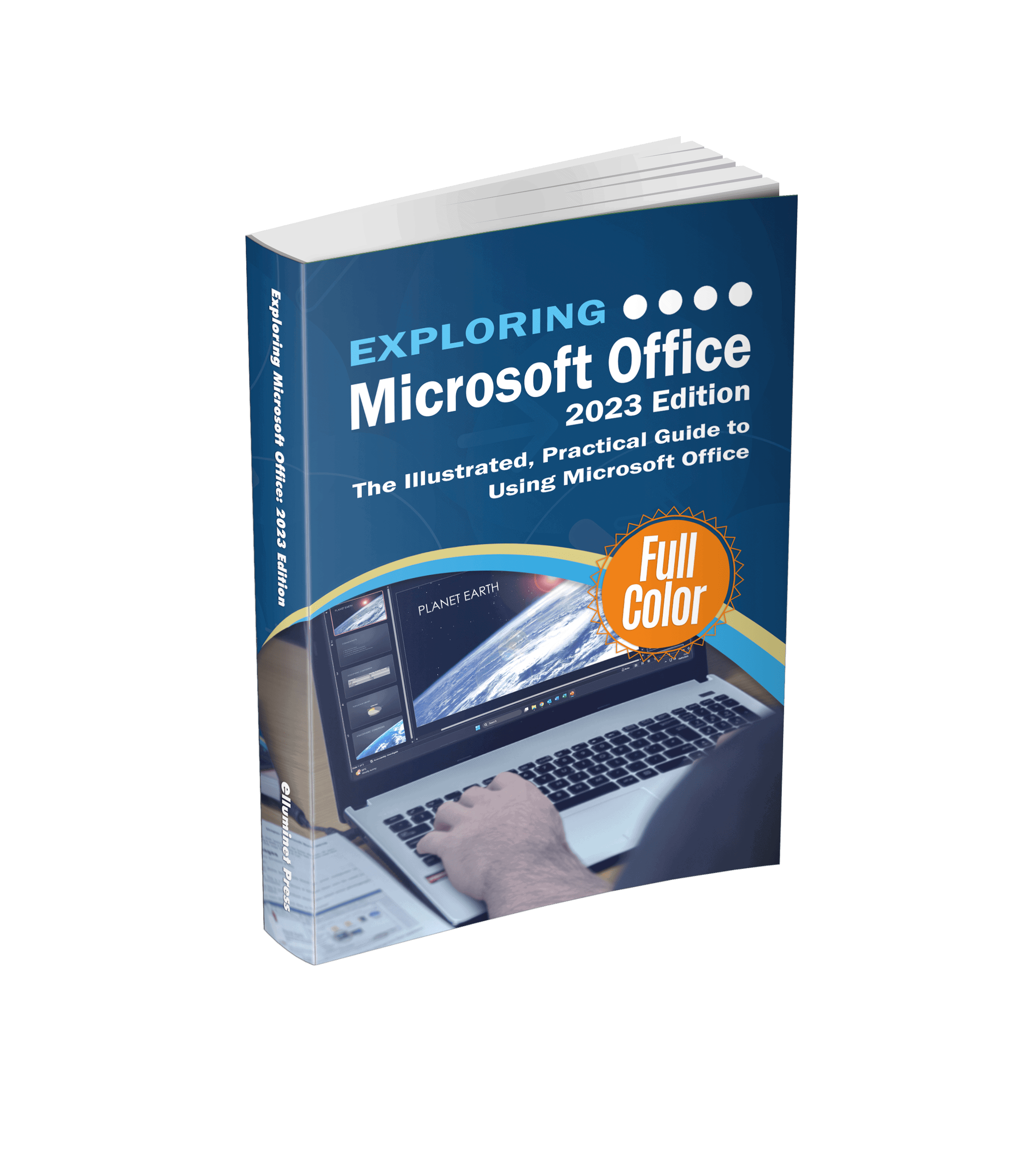 Exploring Microsoft Office: 2023 Edition - Elluminet Press Books