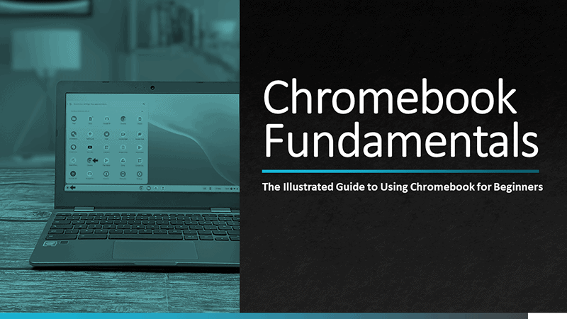 Chromebook Fundamentals
