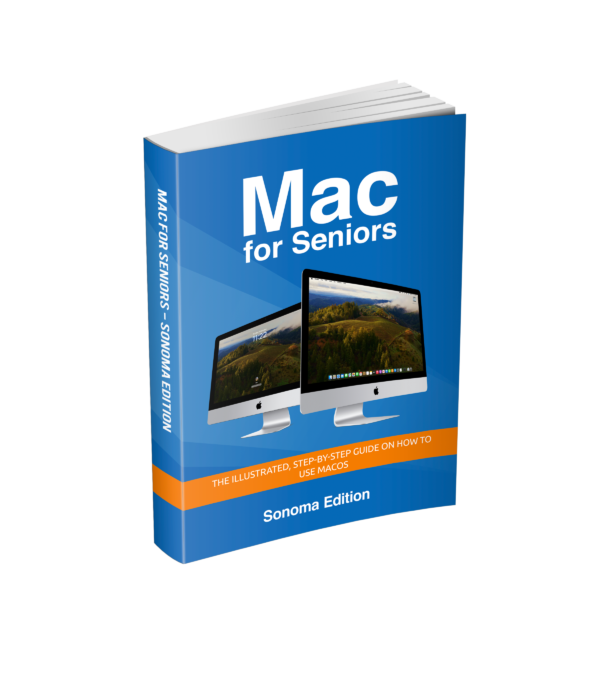 Mac for Seniors - Sonoma Edition